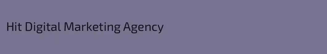Hit Digital Marketing Agency